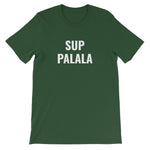 Sup Palala T-Shirt