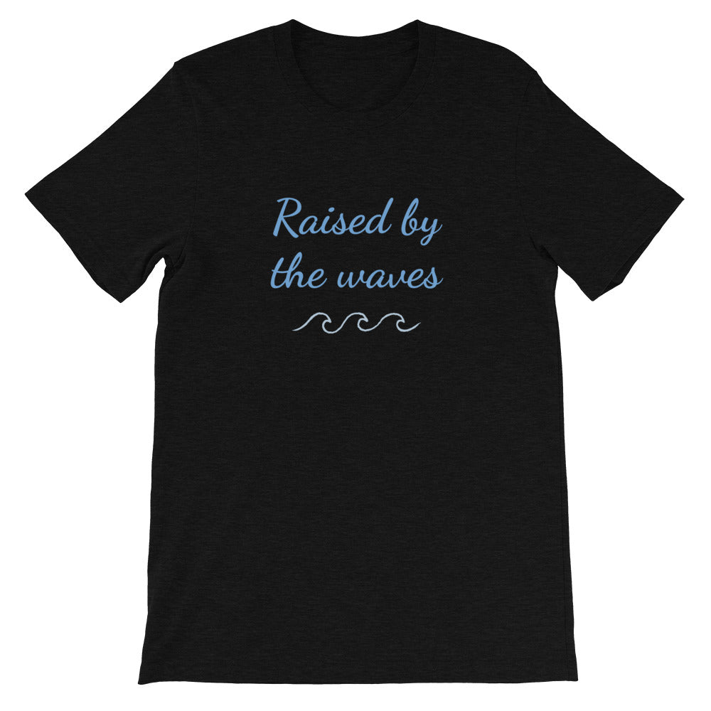Raised by the waves T-Shirt